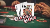 Cách chơi Blackjack hiệu quả mà các cược thủ không nên bỏ lỡ