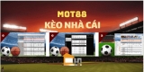 mot88 kèo nhà cái – Tổng hợp tất cả các loại kèo từ A đến Z